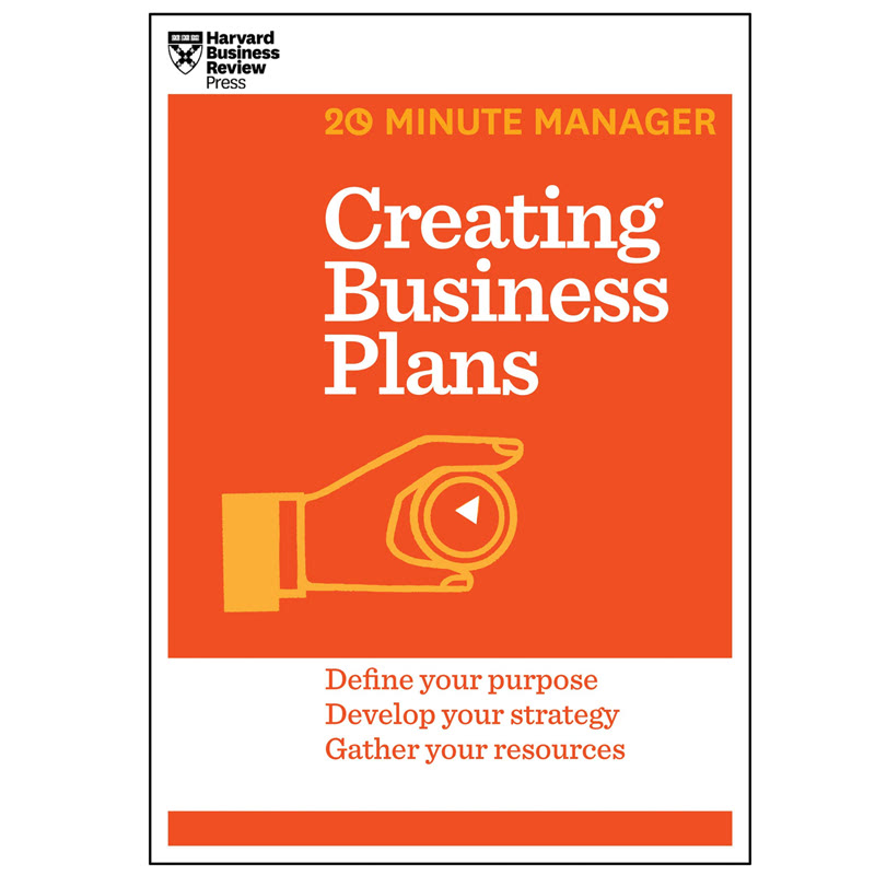 creating business plans (hbr 20 minute manager series) pdf