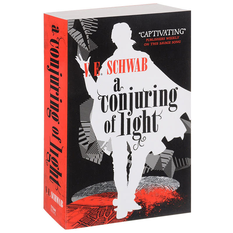 A Conjuring Of Light (Shades Of Magic 3)