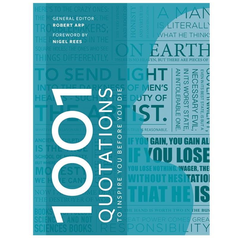 1001 Quotations To Inspire You Before You Die 
