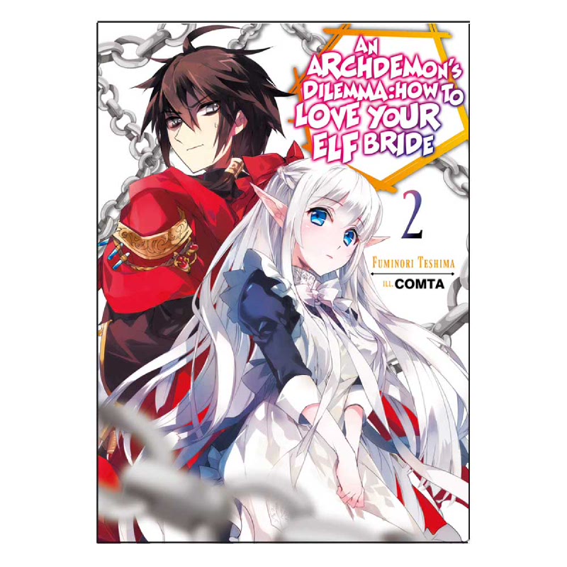 An Archdemons Dilemma (How to Love Your Elf Bride Volume 2) [LAST STOCK]