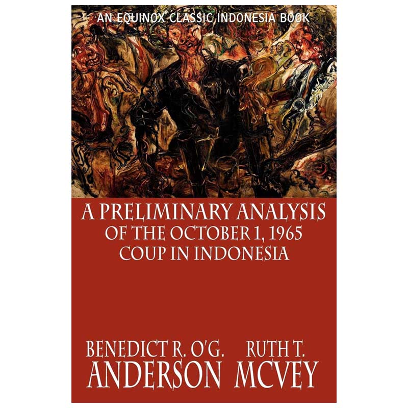A Preliminary Analysis of the October 1, 1965 Coup in Indonesia