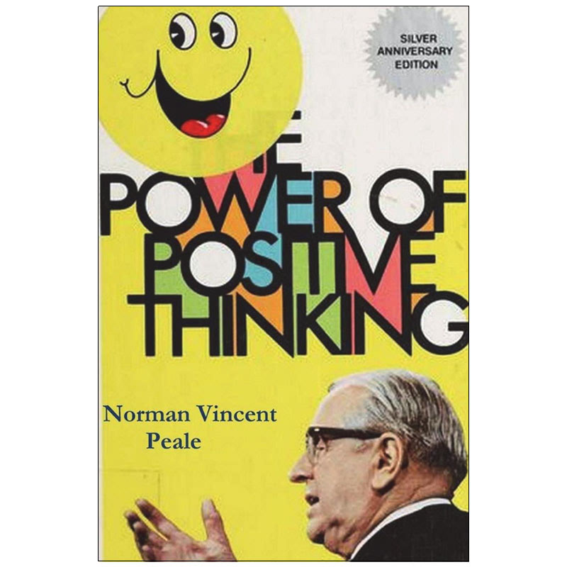 The Power of Positive Thinking ( Silver Anniversary Edition )