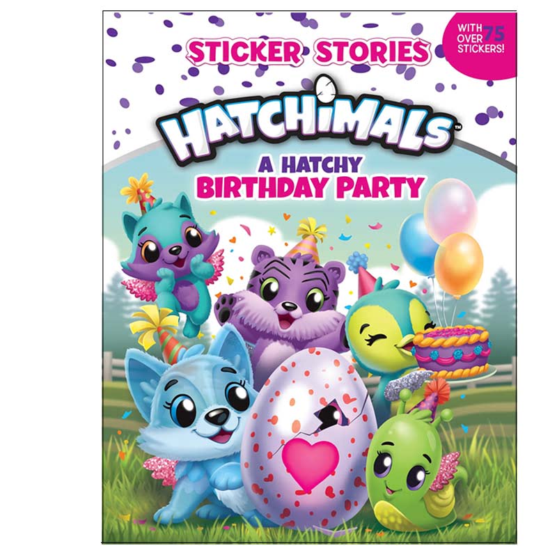A Hatchy Birthday Party (Sticker Stories)