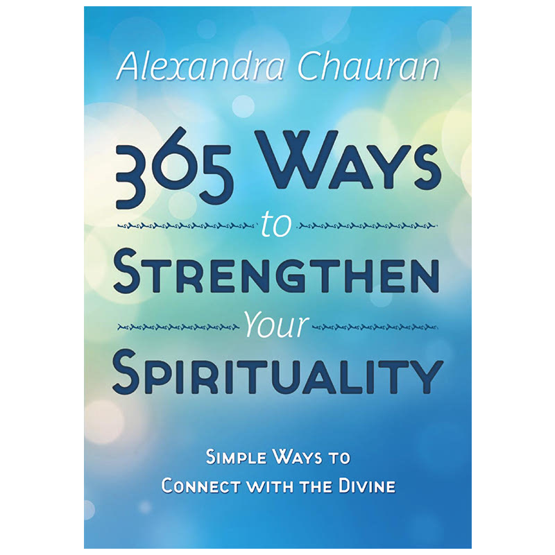 365 Ways To Strengthen Your Spirituality